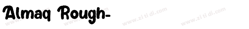 Almaq Rough字体转换 Almaq Rough字体转换